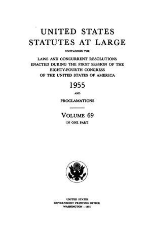 Primary view of object titled 'United States Statutes At Large, Volume 69, 1955'.