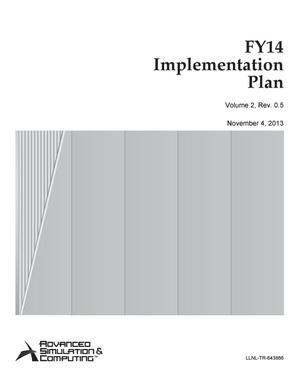 Advanced Simulation and Computing Fiscal Year 14 Implementation Plan, Rev. 0.5