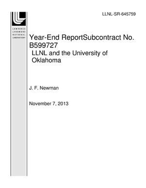 Year-End ReportSubcontract No. B599727 LLNL and the University of Oklahoma