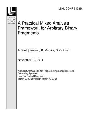 A Practical Mixed Analysis Framework for Arbitrary Binary Fragments