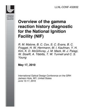 Overview of the gamma reaction history diagnostic for the National Ignition Facility (NIF)