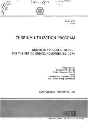 Thorium utilization program. Quarterly progress report for the period ending November 30, 1974