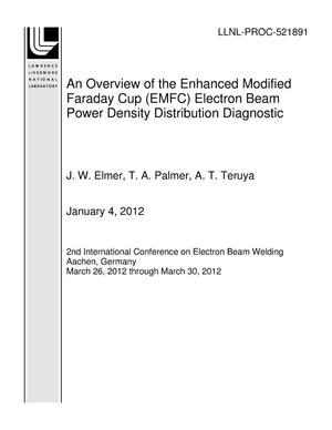 An Overview of the Enhanced Modified Faraday Cup (EMFC) Electron Beam Power Density Distribution Diagnostic