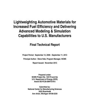 Lightweighting Automotive Materials for Increased Fuel Efficiency and Delivering Advanced Modeling and Simulation Capabilities to U.S. Manufacturers