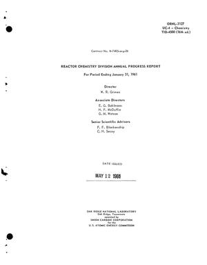 REACTOR CHEMISTRY DIVISION ANNUAL PROGRESS REPORT FOR PERIOD ENDING JANUARY 31, 1961