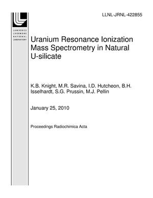 Uranium Resonance Ionization Mass Spectrometry in Natural U-silicate