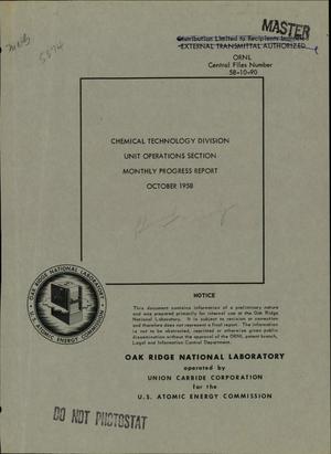 Chemical Technology Division Unit Operations Section Monthly Progress Report, October 1958