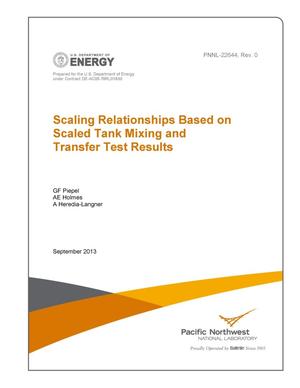 Scaling Relationships Based on Scaled Tank Mixing and Transfer Test Results