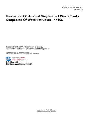 Evaluation of Hanford Single-Shell Waste Tanks Suspected of Water Intrusion - 14196