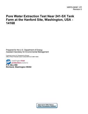 Pore Water Extraction Test Near 241-SX Tank Farm at the Hanford Site, Washington, USA - 14168