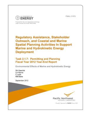 Regulatory Assistance, Stakeholder Outreach, and Coastal and Marine Spatial Planning Activities In Support Marine and Hydrokinetic Energy Deployment: Task 2.1.7 Permitting and Planning Fiscal Year 2012 Year-End Report