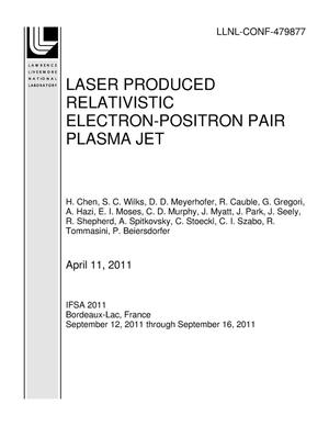 Laser Produced Relativistic Electron-Positron Pair Plasma Jet