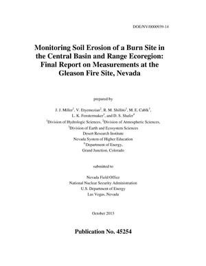 Monitoring Soil Erosion of a Burn Site in the Central Basin and Range Ecoregion: Final Report on Measurements at the Gleason Fire Site, Nevada