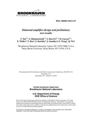 Diamond amplifier design and preliminary test results