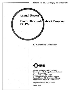 Annual Report: Photovoltaic Subcontract Program FY 1991