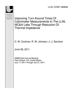 Improving Turn Around Times Of Calorimeter Measurements In The LLNL MC&A Labs Through Reduction Of Thermal Impedance