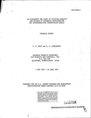 Assessment and study of existing concepts and methods of cryogenic refrigeration for superconducting transmission cables. Progress report, 1 May 1975--30 June 1975