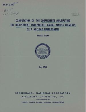 Computation of the Coefficients Multiplying the Independent Two-Particle Radial Matrix Elements of a Nuclear Hamiltonian