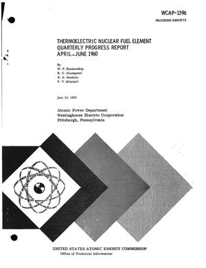 Thermoelectric Nuclear Fuel Element Quarterly Progress Report for April- June 1960