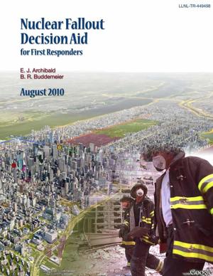 Nuclear Fallout Decision Tool for First Responders