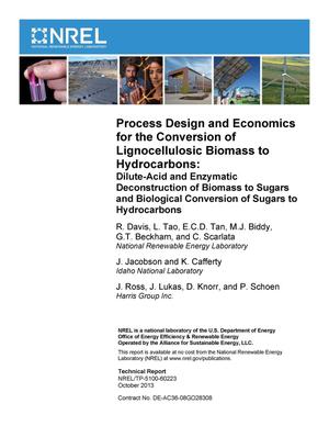Process Design and Economics for the Conversion of Lignocellulosic Biomass to Hydrocarbons: Dilute-Acid and Enzymatic Deconstruction of Biomass to Sugars and Biological Conversion of Sugars to Hydrocarbons