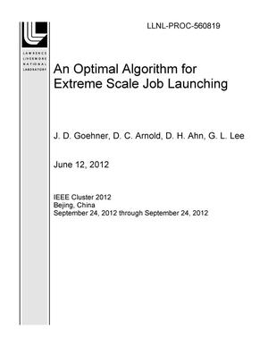 An Optimal Algorithm for Extreme Scale Job Launching