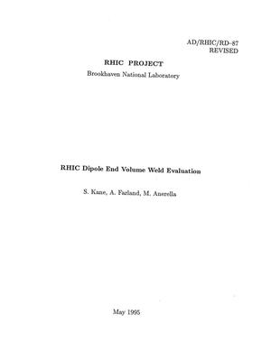 RHIC Dipole End Volume Weld Evaluation