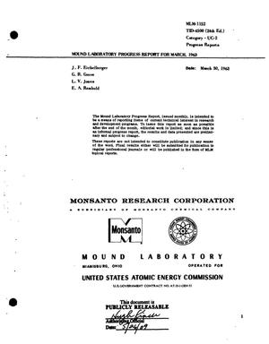 MOUND LABORATORY PROGRESS REPORT FOR MARCH 1963
