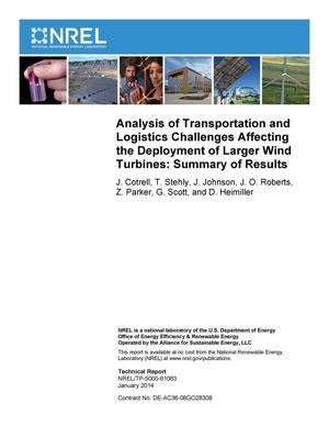 Analysis of Transportation and Logistics Challenges Affecting the Deployment of Larger Wind Turbines: Summary of Results
