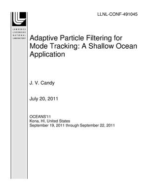 Adaptive Particle Filtering for Mode Tracking: A Shallow Ocean Application