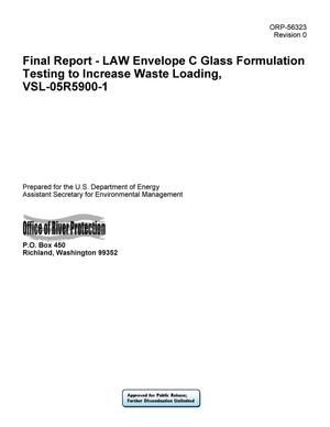 Final Report - LAW Envelope C Glass Formulation Testing to Increase Waste Loading, VSL-05R5900-1