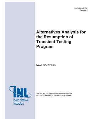 Alternatives Analysis for the Resumption of Transient Testing Program