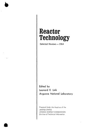 Reactor Technology, Selected Reviews--1964