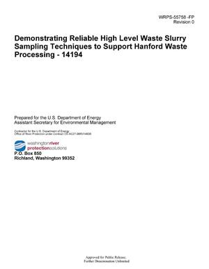Demonstrating Reliable High Level Waste Slurry Sampling Techniques to Support Hanford Waste Processing - 14194