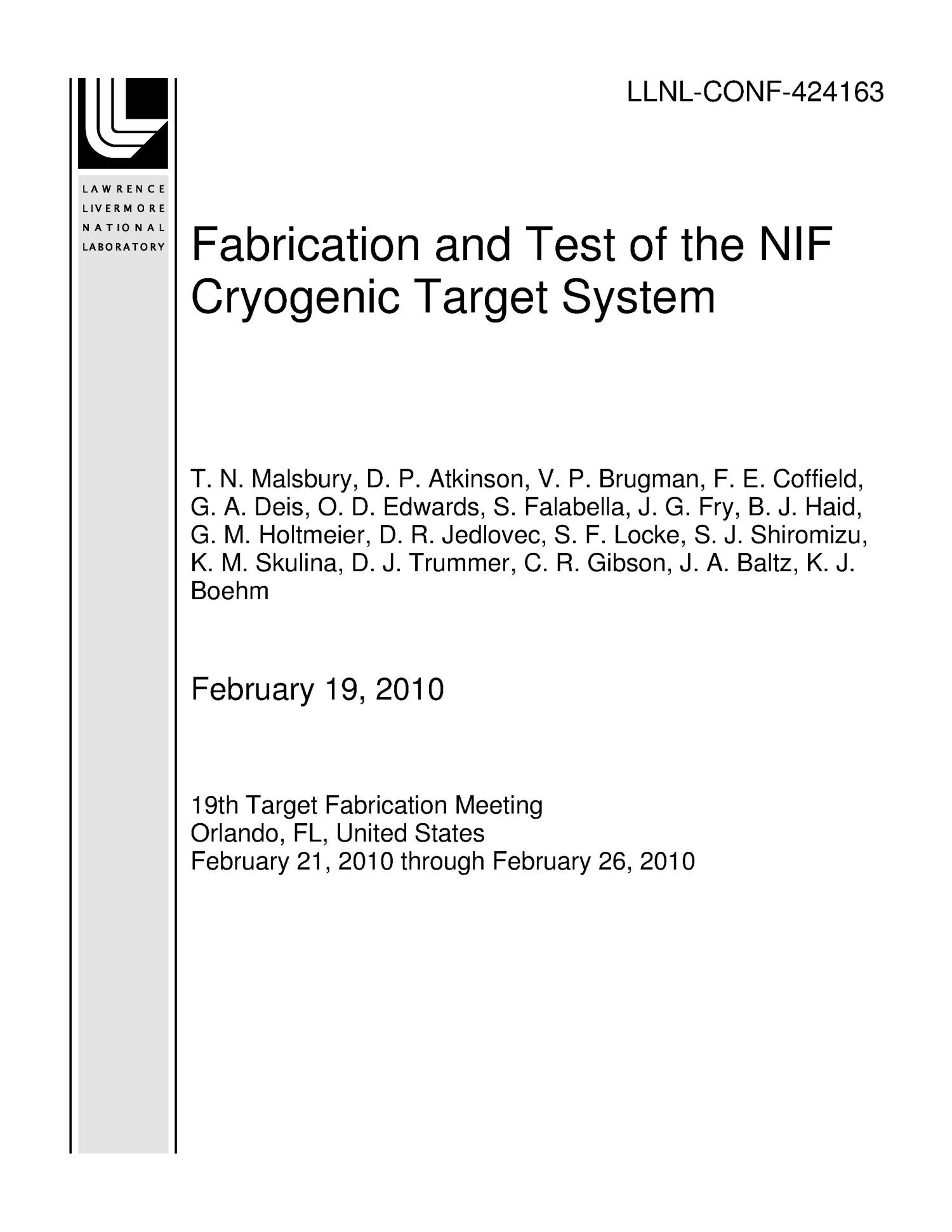 Fabrication And Test Of The Nif Cryogenic Target System Unt Digital Library