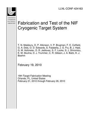 Fabrication and Test of the NIF Cryogenic Target System