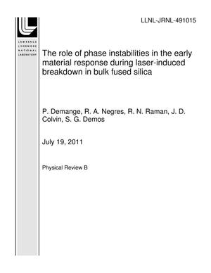 The role of phase instabilities in the early material response during laser-induced breakdown in bulk fused silica