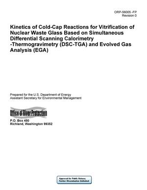 Kinetics of Cold-Cap Reactions for Vitrification of Nuclear Waste Glass Based on Simultaneous Differential Scanning Calorimetry - Thermogravimetry (DSC-TGA) and Evolved Gas Analysis (EGA)