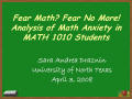Fear Math? Fear No More! Analysis of Math Anxiety in MATH 1010 Students [Presentation]