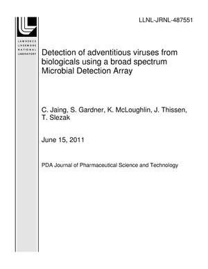 Detection of adventitious viruses from biologicals using a broad spectrum Microbial Detection Array
