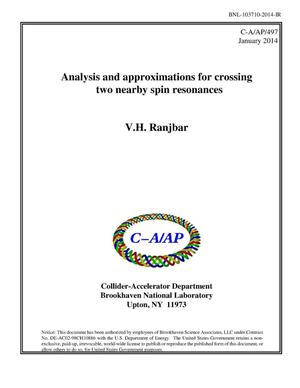 Analysis and approximations for crossing two nearby spin resonances