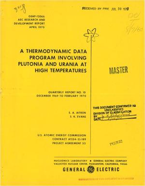 Thermodynamic Data Program Involving Plutonia and Urania at High Temperatures. Quarterly Report No. 10, December 1969--February 1970.