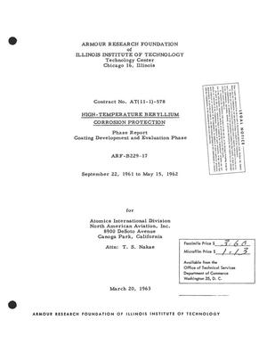 HIGH-TEMPERATURE BERYLLIUM CORROSION PROTECTION. Phase Report, Coating Development and Evaluation Phase, September 22, 1961 to May 15, 1962
