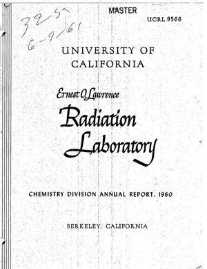 CHEMISTRY DIVISION ANNUAL REPORT, 1960