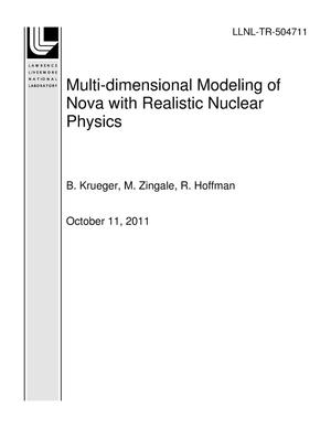 Multi-dimensional Modeling of Nova with Realistic Nuclear Physics