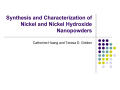 Presentation: Synthesis and Characterization of Nickel and Nickel Hydroxide Nanopow…