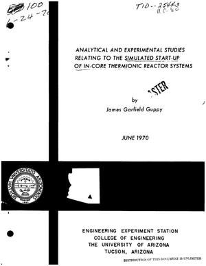 Analytical and Experimental Studies Relating to the Simulated Start-Up of in-Core Thermionic Reactor Systems.
