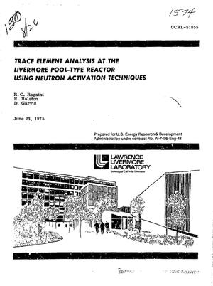 Trace element analysis at the Livermore pool-type reactor using neutron activation techniques