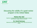Thumbnail image of item number 1 in: 'Discussion of the Validity of a Guest Worker Program in the United States [Presentation]'.