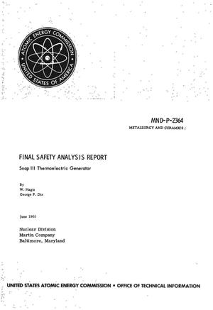 Final Safety Analysis Report. SNAP III Thermoelectric Generator